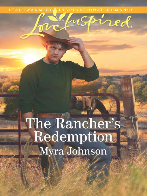 Title details for The Rancher's Redemption by Myra Johnson - Available